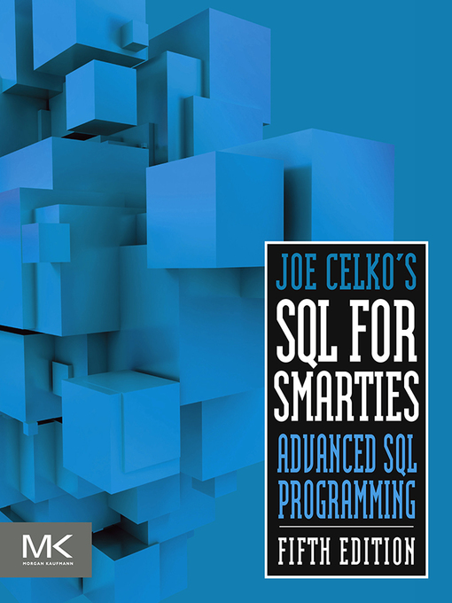 Title details for Joe Celko's SQL for Smarties by Joe Celko - Available